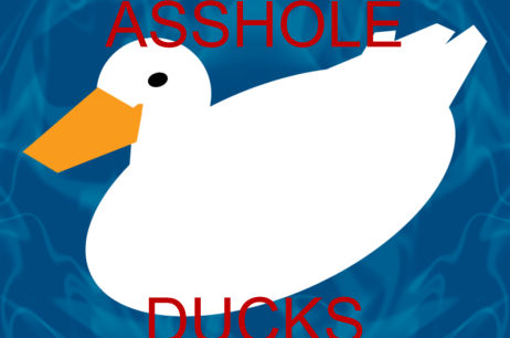 Asshole Ducks